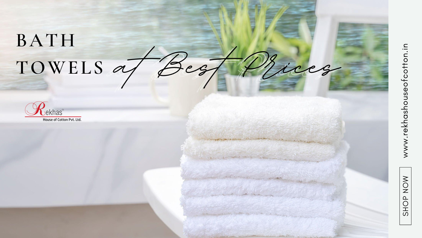 Buy Bath Towels in Goa at Cheap & Reasonable Rate from Rekhas House of Cotton - Leading Suppliers of Bath Towels & Bath Linen in India